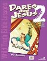Wild Truth Bible Lessons-Dares from Jesus 2: 12 More Wild Lessons with Truth and Dares for Junior Highers