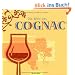 Die Welt des Cognacs