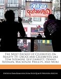 The Most Disturbed Stars on Reality TV: Drugs and Celebrities like Tom Sizemore, Leif Garrett, Dennis Rodman, Mackenzie Phillips, and More
