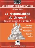 Revue Puits Fleuri  / La responsabilité du dirigeant : Sociétés commerciales, associations, sociétés civiles