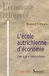L'�cole autrichienne d'�conomie : Une autre h�t�rodoxie