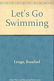 Let's go swimming