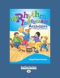 101 Rhythm Instrument Activities for Young Children