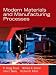 Modern Materials and Manufacturing Processes, 4e
