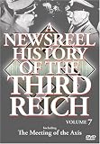 Newsreel History of the Third Reich 7 [DVD] [2005] [Region 1] [US Import] [NTSC]