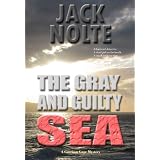 The Gray and Guilty Sea (A Garrison Gage Mystery) (Kindle Edition)