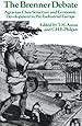 The Brenner Debate: Agrarian Class Structure and Economic Development in Pre-industrial Europe (Past and Present Publications)