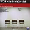 Ein Schmarotzer weniger: WDR Kriminalh�rspiel. 1 CD