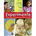 Experimente: Spannendes und Verbl�ffendes f�r kleine Forscher