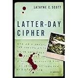 latter day cipher a novel