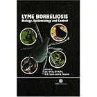 Lyme Borreliosis: Biology, Epidemiology and Control (Cabi Publishing) by J. S. Gray, O. Kahl, R. S. Lane, and G. Stanek