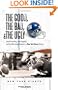 The Good, the Bad, and the Ugly New York Giants: Heart-pounding, Jaw-dropping, and Gut-wrenching Moments from New York Giants History (The Good, the Bad, & the Ugly)