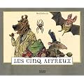Les cinq affreux