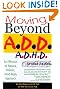 Moving Beyond ADD/ADHD, Second Edition