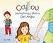 Caillou: Sometimes Moms Get Angry (Hand in Hand)