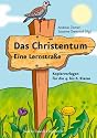 Das Christentum - Eine Lernstraße: Kopiervorlagen für die 4. bis 6. Klasse