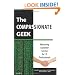 The Compassionate Geek: Mastering Customer Service for I.T. Professionals