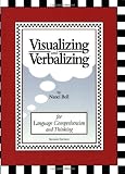 Visualizing and Verbalizing: For Language Comprehension and Thinking