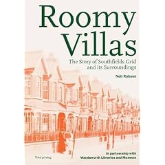 Roomy Villas: The Story of Southfields Grid and Its Surroundings