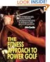 The Fitness Approach yo Power Golf