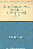 Sales management : decisions, strategies, and cases