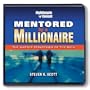 Mentored by a Millionaire