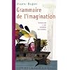 Grammaire de l'imagination