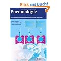 Pneumologie: Ein Leitfaden f�r rationales Handeln in Klinik und Praxis