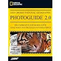 Der gro�e National Geographic Photoguide 2.0 - Die ultimative Fotoschule