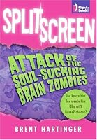 Split Screen: Attack of the Soul-Sucking Brain Zombies / Bride of the Soul-Sucking Brain Zombies