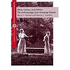 Click here to buy Ebola, Culture and Politics: The Anthropology of an Emerging Disease (Case Studies on Contemporary Social Issues) by  Barry S. Hewlett and Bonnie L. Hewlett.