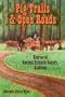 Pig Trails and Open Roads: Stories of Central Baldwin County, Alabama