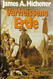 Verhei&szlig;ene Erde - James A. Michener