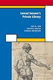 Conrad Gessner's private library