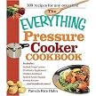 The Everything Pressure Cooker Cookbook (The Everything Series) (Paperback)