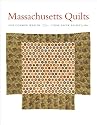 Massachusetts Quilts: Our Common Wealth