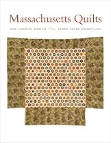 Massachusetts Quilts: Our Common Wealth