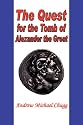 The Quest for the Tomb of Alexander the Great