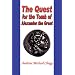 The Quest for the Tomb of Alexander the Great