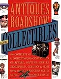 IMAGE OF Antiques Roadshow Collectibles: The Complete Guide to Collecting 20th Century Glassware, Costume Jewelry, Memorabila, Toys and More From the Most-Watched Show on PBS