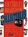 Antiques Roadshow Collectibles: The Complete Guide to Collecting 20th Century Glassware, Costume Jewelry, Memorabila, Toys and More From the...