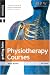 Getting into Physiotherapy Courses (MPW 'Getting Into' Guides)