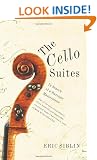 The Cello Suites: In Search of a Baroque Masterpiece