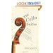 The Cello Suites: In Search of a Baroque Masterpiece