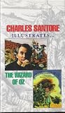 Charles Santore Illustrates: The Wizard of Oz