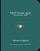 Fifty Years Ago: An Address (1878) at Amazon: 51LiPz3MKSL._SL75_