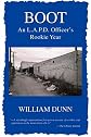 Boot: An L.A.P.D. Officer's Rookie Year