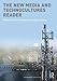 The New Media and Technocultures Reader