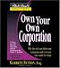 Books : Rich Dad Advisor's Series: Own Your Own Corporation: Why the Rich Own Their Own Companies and Everyone Else Works for Them (Rich Dad's Advisors)