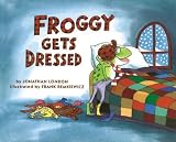 Froggy Gets Dressed by London, Jonathan (1992) Hardcover